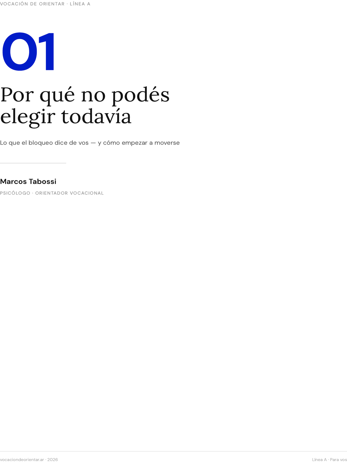 Por qué no podés elegir todavía — Marcos Tabossi
